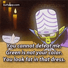 motherchuckeryou cannot defeat me.green is not your color.you look fat in that dress. text candle label logo