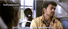 You Dontoffer Me A Breakfast Too..Gif GIF - You Dontoffer Me A Breakfast Too. Pokkiri Asin Thottumkal GIFs