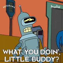 what you doin%27 little buddy bender john dimaggio futurama what are you up to little buddy