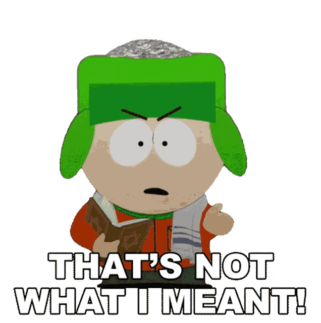 Thats Not What I Meant Kyle Sticker - Thats Not What I Meant Kyle South  Park - Discover & Share GIFs