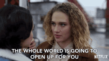 The Whole World Is Going To Open Up For You Its Okay GIF - The Whole World Is Going To Open Up For You Its Okay Opportunities GIFs