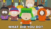 What Did You Do Kyle Broflovski GIF - What Did You Do Kyle Broflovski Kenny Mccormick GIFs
