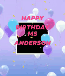 Happy Birthday Ms GIF - Happy Birthday Ms Anderson GIFs