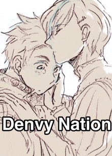 a drawing of two men kissing with the words denvy nation below