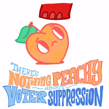 theres nothing peachy about voter suppression voter suppression suppression peachy georgia