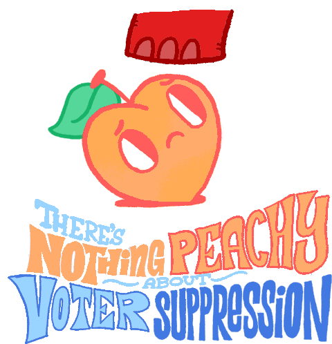 Theres Nothing Peachy About Voter Suppression Suppression Sticker - Theres Nothing Peachy About Voter Suppression Voter Suppression Suppression Stickers