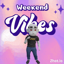 Weekend Vibes Weekend Gif GIF - Weekend Vibes Weekend Weekend Gif GIFs