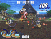 a screenshot of a video game with the words get rotated idiot on the bottom