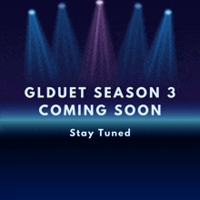 an ad for glduet season 3 coming soon