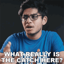 What Really Is The Catch Here Anubhavroy GIF - What Really Is The Catch Here Anubhavroy Whats The Downside GIFs