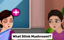a cartoon of two women talking about a stinky mushroom