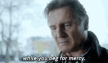 While You Beg For Mercy GIF - While You Beg For Mercy GIFs
