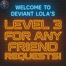 a neon sign that says level 3 for any friend requests