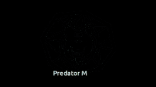 Predator M GIF