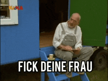 a man in overalls sits on a blue chair with the words fick deine frau written on the bottom