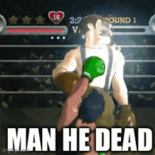 a man in boxing gloves is being knocked out by another man in a video game with the caption man he dead