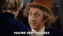 Youre Very Honest Willy Wonka And The Chocolate Factory GIF - Youre Very Honest Willy Wonka And The Chocolate Factory Youre True GIFs