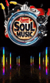 a sign that says sweet soul music with a black background