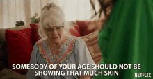Somebody Of Your Age Should Not Be Showing That Much Skin Exposed GIF - Somebody Of Your Age Should Not Be Showing That Much Skin Exposed Cover Up GIFs
