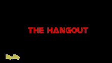hangout
