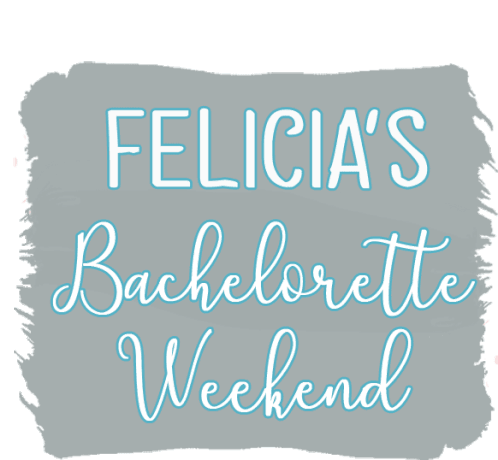 Schanilec Felicia Sticker - Schanilec Felicia Felicias Bachelorette Weekend Stickers