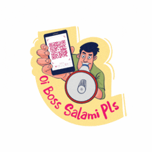 a cartoon drawing of a man holding a cell phone and a megaphone with the words oi boss salami pls