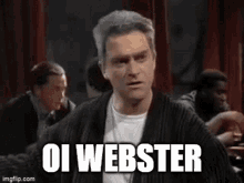Oi Webster Pointing GIF - Oi Webster Pointing Shouting GIFs