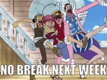 One Piece No Break Next Week GIF - One Piece No Break Next Week Bon Clay GIFs