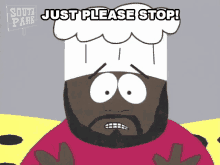 Just Please Stop Chef GIF - Just Please Stop Chef South Park GIFs