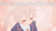 a picture of a girl with the words pov luna wolfbones