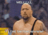 Big Show GIF