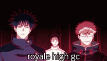 a group of anime characters are standing next to each other with the words `` royale high gc '' written on the bottom .