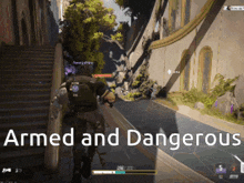 a video game with the words " armed and dangerous " on the bottom