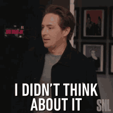 I Didnt Think About It Very Hard Beck Bennett GIF - I Didnt Think About It Very Hard Beck Bennett Saturday Night Live GIFs
