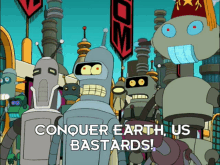 futurama robots robot rebellion conquer earth conquer