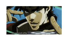 a picture of a cartoon character with the words " your next words will be " at the bottom