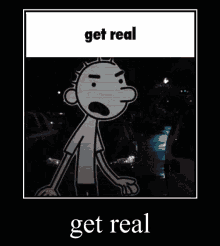 Get Real Real GIF - Get Real Real Landios GIFs