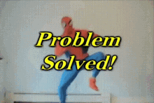 Spiderman Problem GIF - Spiderman Problem Solved GIFs