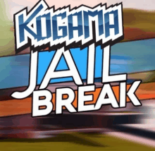 Ko Ga Ma Jailbreak GIF - Ko Ga Ma Jailbreak GIFs