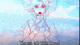 a drawing of a girl with the words " cause all this time "