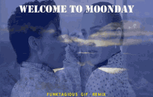 Welcome To Moonday Moonchild Funk GIF - Welcome To Moonday Moonchild Funk Moonday GIFs