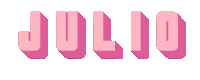 the word julio is written in pink letters