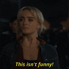 a woman says " this isn 't funny " in yellow