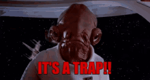Star Wars Its A Trap GIF - Star Wars Its A Trap Admiral Ackbar GIFs