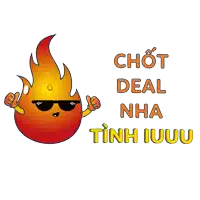 a cartoon of a fire with sunglasses on and the words chot deal nha tinh iuu