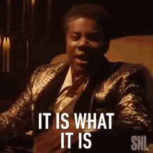 It Is What It Is Kenan Thompson GIF - It Is What It Is Kenan Thompson Saturday Night Live GIFs
