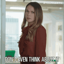 Dont Even Think About It Liza Miller GIF - Dont Even Think About It Liza Miller Younger GIFs