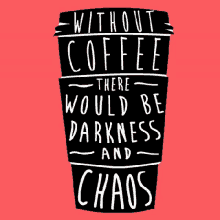 Coffee Without Coffee GIF - Coffee Without Coffee There Would Be Darkness GIFs
