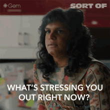 Whats Stressing You Out Right Now Sabi GIF - Whats Stressing You Out Right Now Sabi Sort Of GIFs