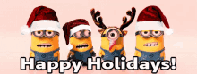 happy holidays holiday minions greetings